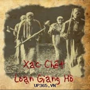 Xác Chết Loạn Giang Hồ